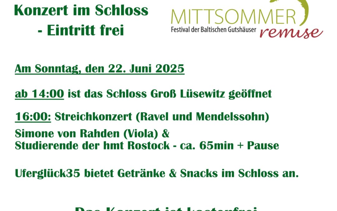 MittsommerRemise Schloss Groß Lüsewitz