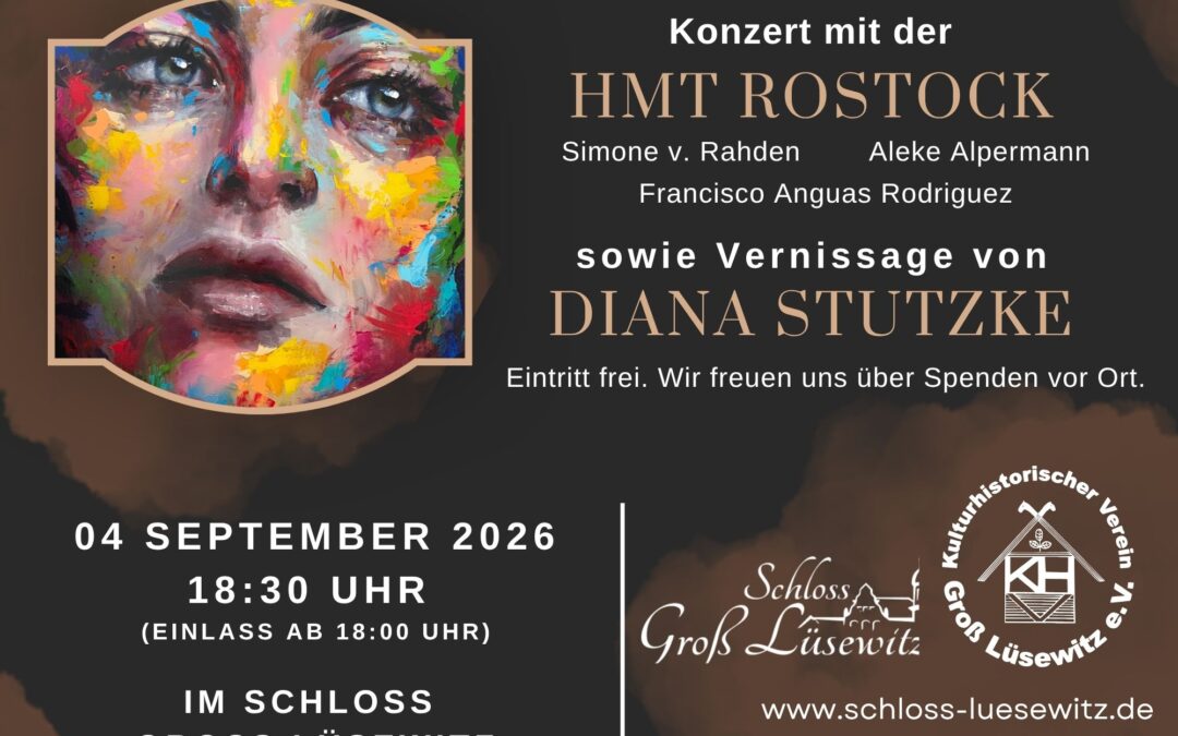 Konzert und Vernissage im Schloss Groß Lüsewitz